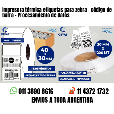 Impresora térmica etiquetas para zebra  código de barra - Procesamiento de datos